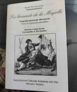 Lu Lamende de la Majelle Tragedia Pastorale Abruzzese  piccolo Opuscolo 200 copie N.056