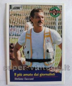 CARDS CALCIO FIGURONE SCORE ’93 CARD N.493 TACCONI IL PIU’ AMATO DAI GIORNALISTI