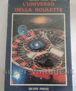 L’ UNIVERSO DELLA ROULETTE – Sergio Rossi  1993 Silver Press  RARO